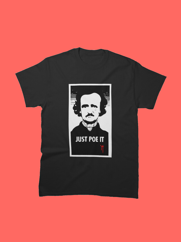 Buy Just Poe It T-shirt by Lily Blaze